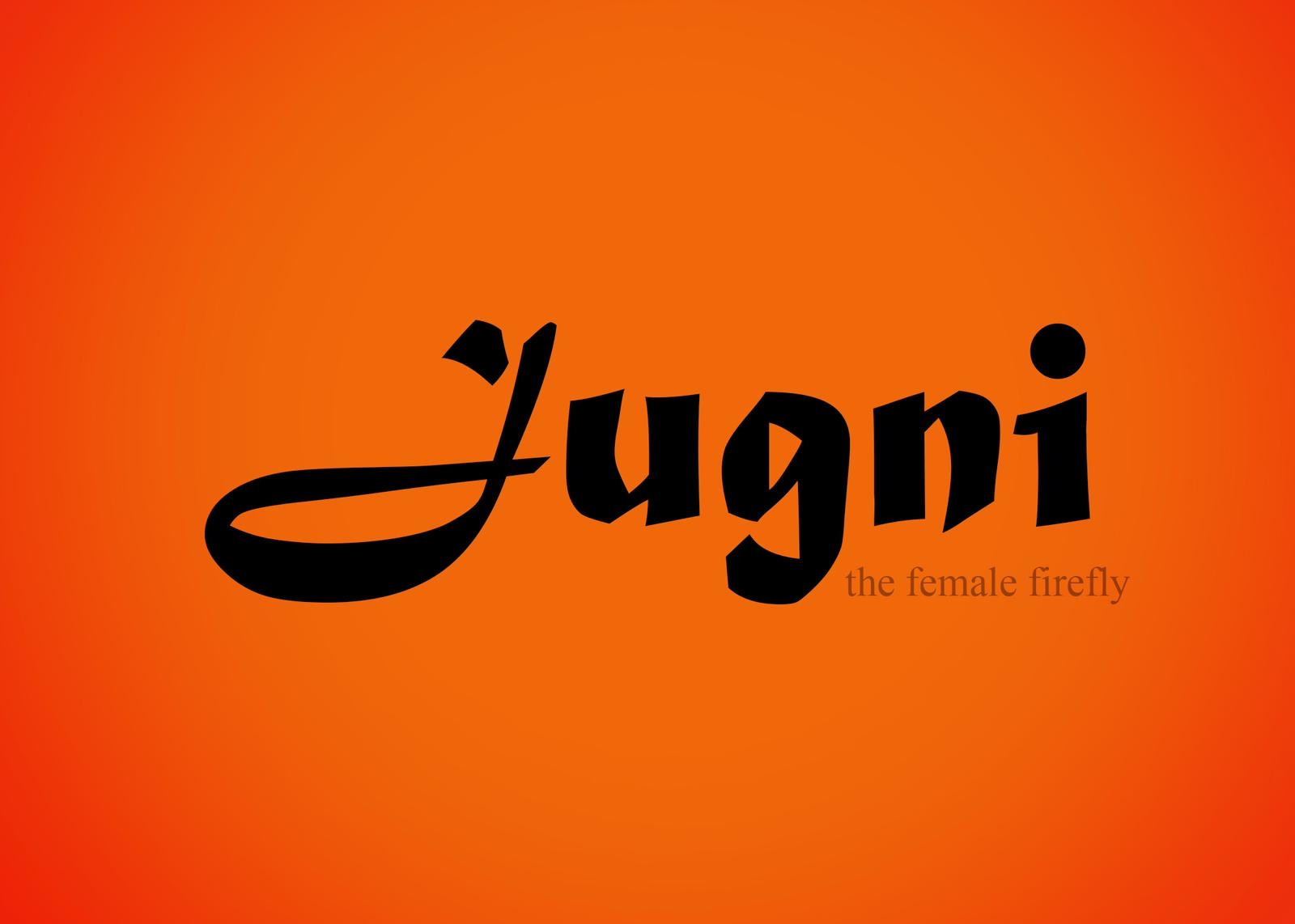 Black text on orange background reading: Jugni – the female firefly